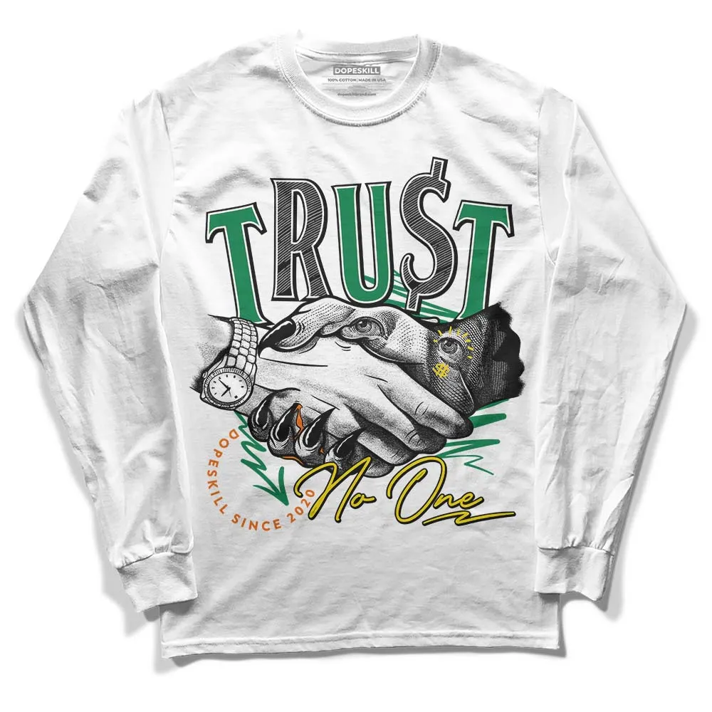 Green Collection DopeSkill Long Sleeve T-Shirt Trust No One Graphic sold by DopeSkill