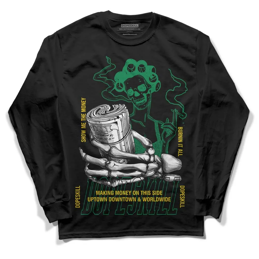 Green Collection DopeSkill Long Sleeve T-Shirt Show Me The Money Graphic sold by DopeSkill product image thumbnail 2