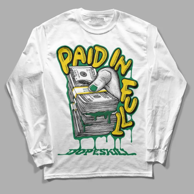 Green Collection DopeSkill Long Sleeve T-Shirt Paid In Full Graphic sold by DopeSkill