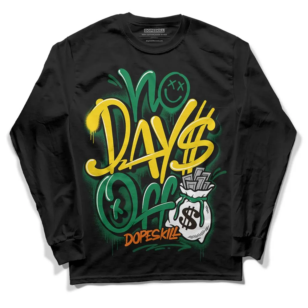 Green Collection DopeSkill Long Sleeve T-Shirt No Days Off Graphic sold by DopeSkill product image thumbnail 2