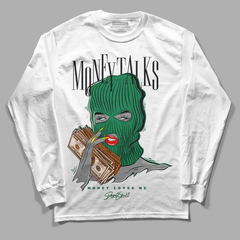 Green Collection DopeSkill Long Sleeve T-Shirt Money Talks Graphic sold by DopeSkill