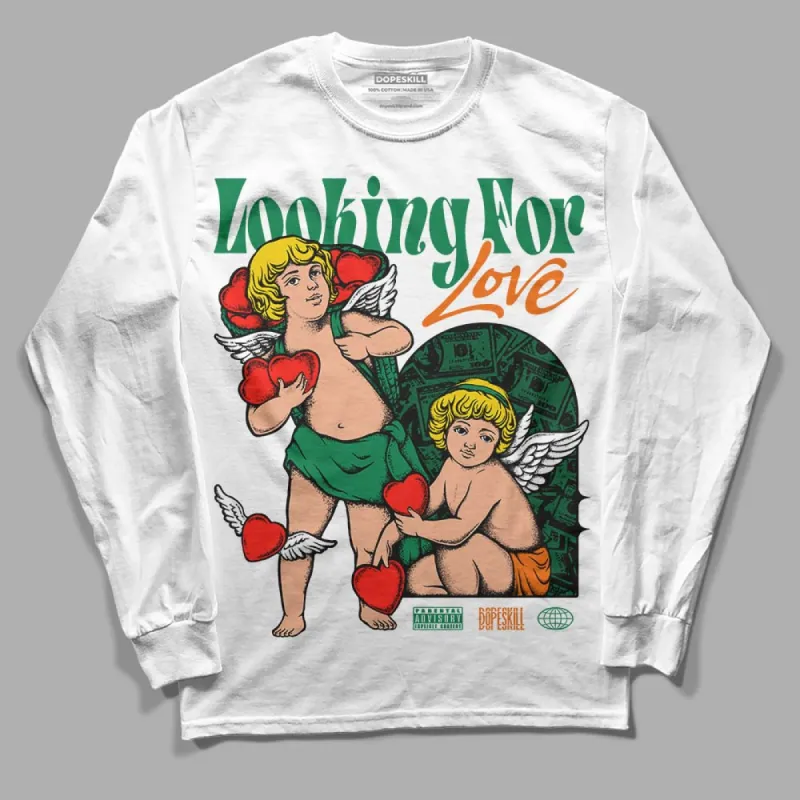 Green Collection DopeSkill Long Sleeve T-Shirt Looking For Love Graphic sold by DopeSkill