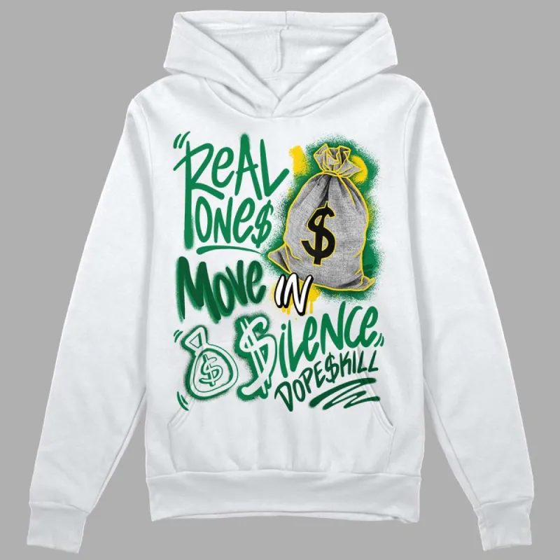 Green Collection DopeSkill Hoodie Sweatshirt Real Ones Move In Silence Graphic sold by DopeSkill