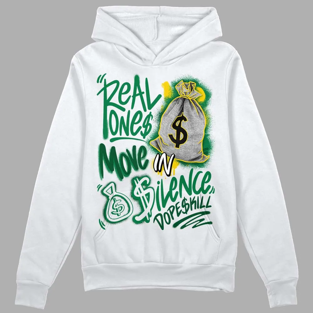 Green Collection DopeSkill Hoodie Sweatshirt Real Ones Move In Silence Graphic sold by DopeSkill