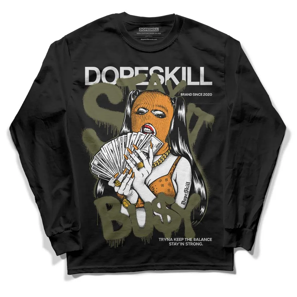 Olive 5s DopeSkill Long Sleeve T-Shirt Stay It Busy Graphic sold by DopeSkill product image thumbnail 2