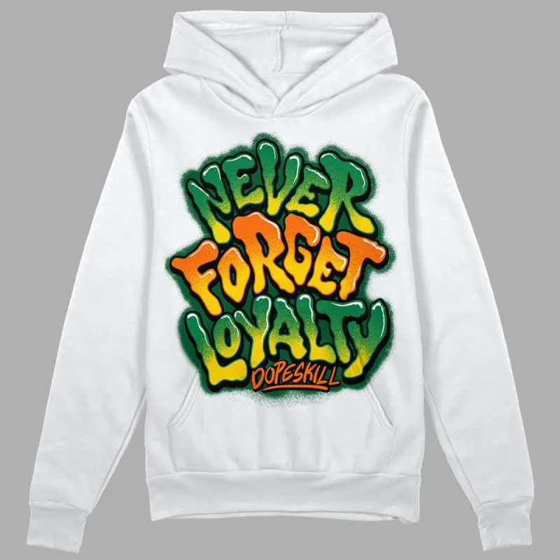 Green Collection DopeSkill Hoodie Sweatshirt Never Forget Loyalty Graphic sold by DopeSkill