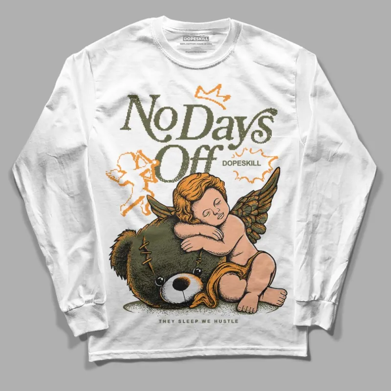 Olive 5s DopeSkill Long Sleeve T-Shirt New No Days Off Graphic sold by DopeSkill