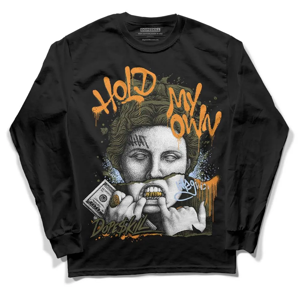 Olive 5s DopeSkill Long Sleeve T-Shirt Hold My Own Graphic sold by DopeSkill product image thumbnail 2