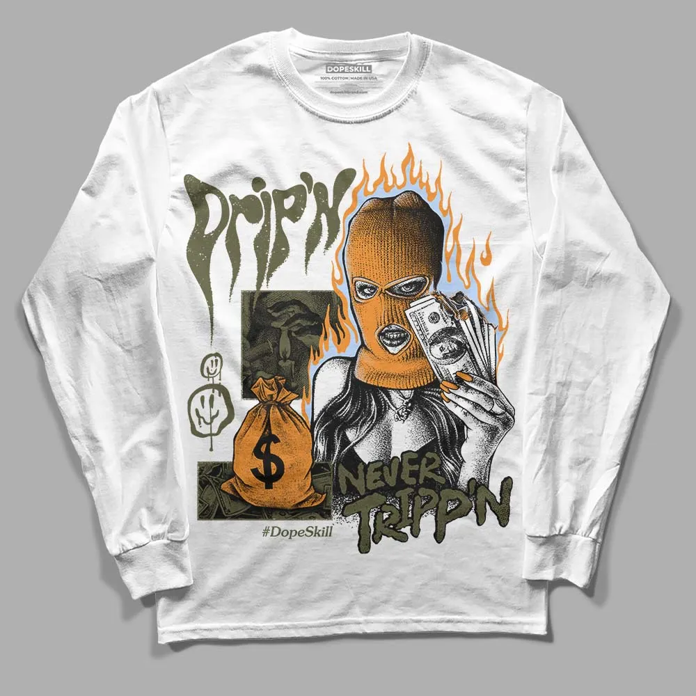 Olive 5s DopeSkill Long Sleeve T-Shirt Drip'n Never Tripp'n Graphic sold by DopeSkill