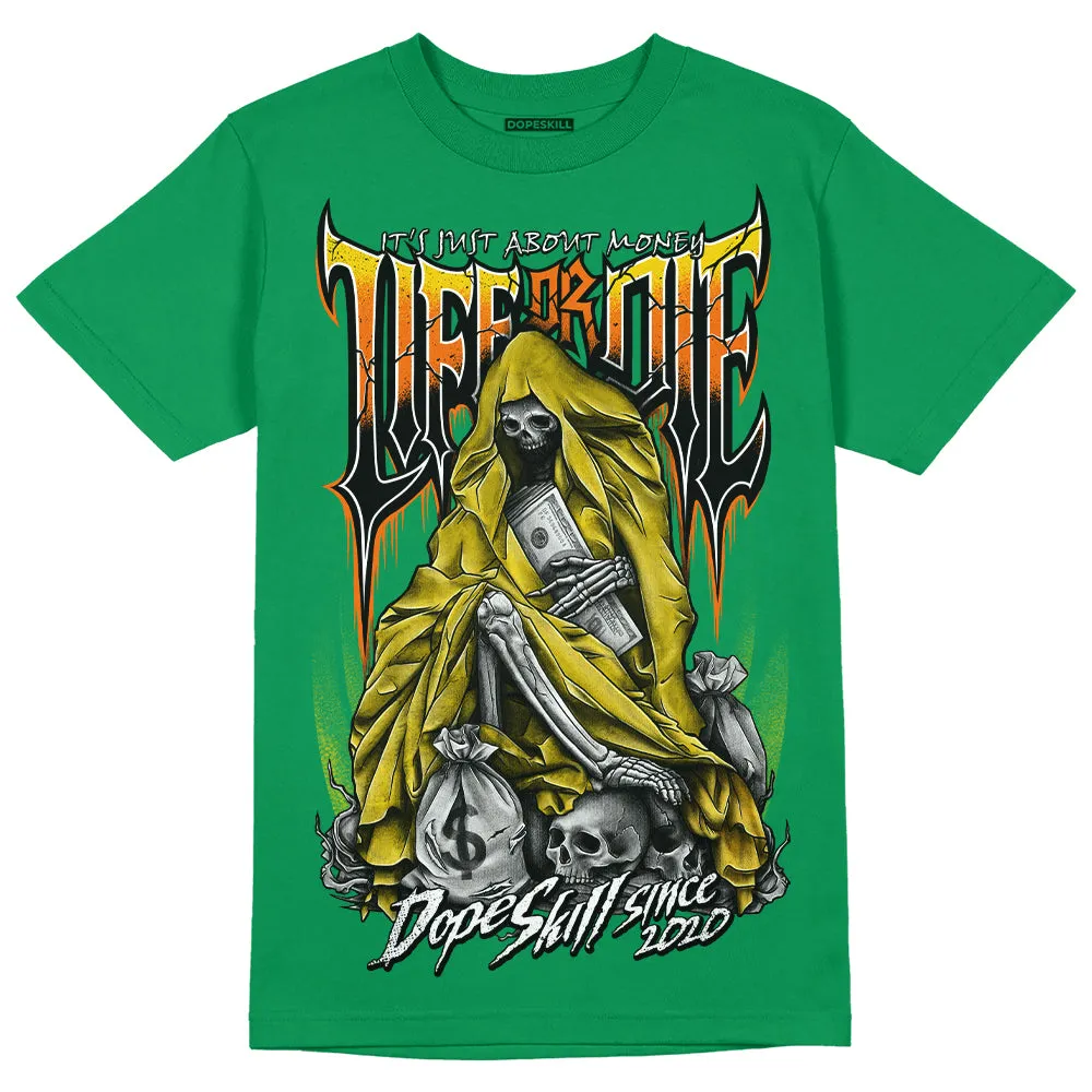Green Collection DopeSkill Green T-shirt Life or Die Graphic sold by DopeSkill