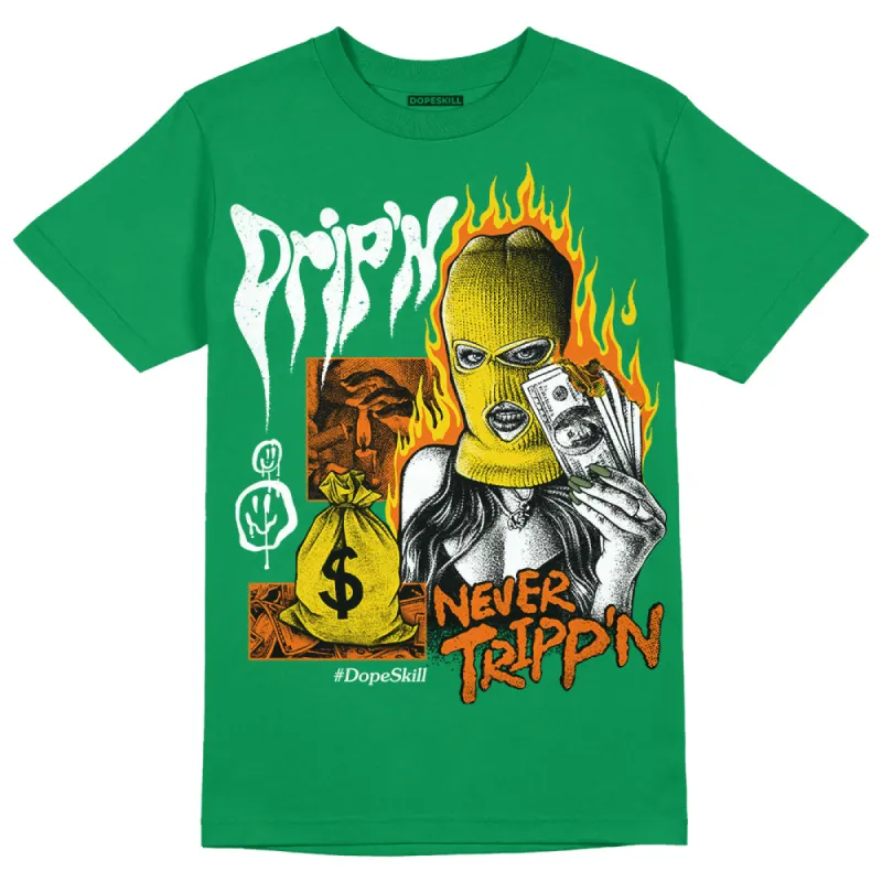 Green Collection DopeSkill Green T-shirt Drip'n Never Tripp'n Graphic sold by DopeSkill