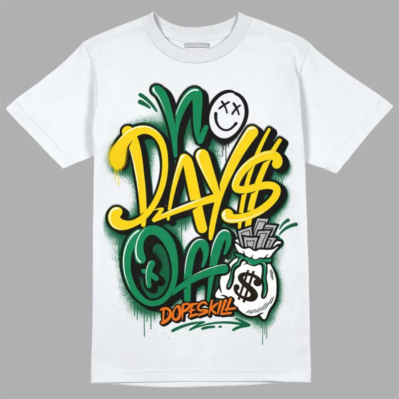 Green Collection DopeSkill T-Shirt No Days Off Graphic sold by DopeSkill