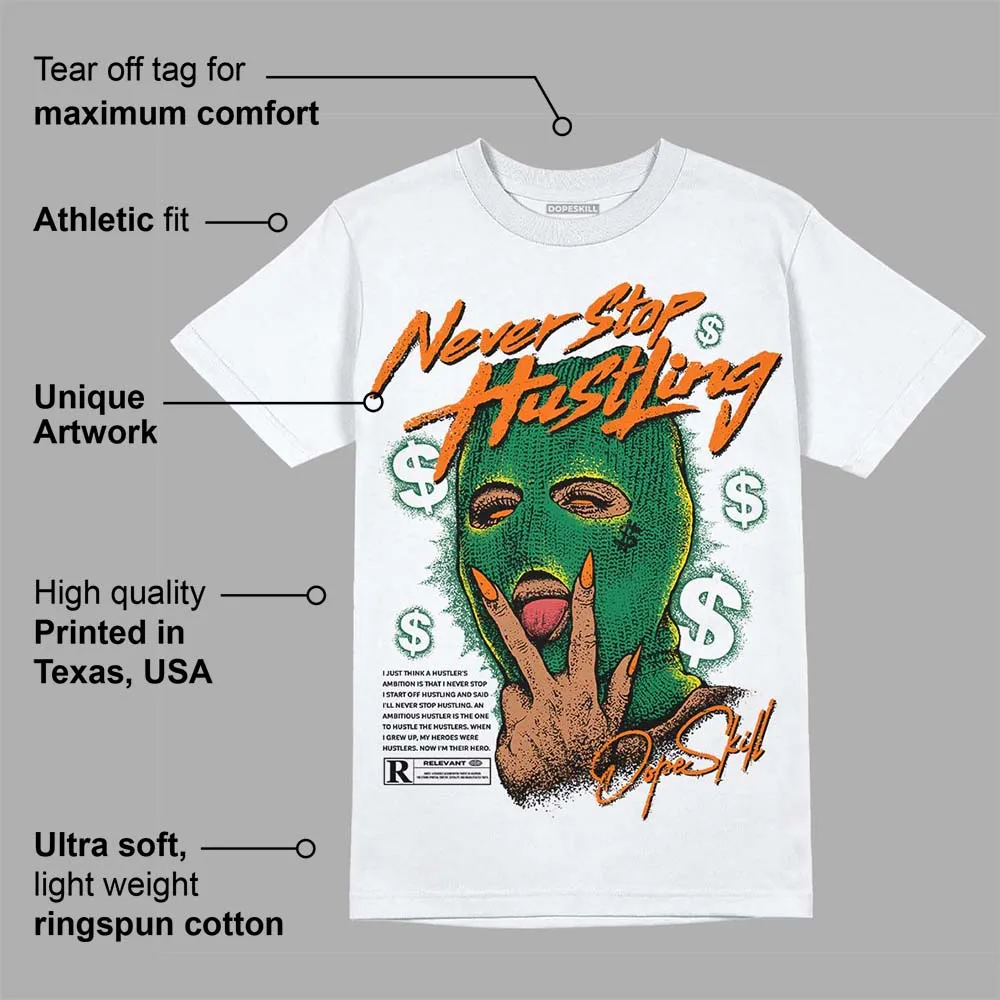 Green Collection DopeSkill T-Shirt Never Stop Hustling Graphic sold by DopeSkill product image thumbnail 3