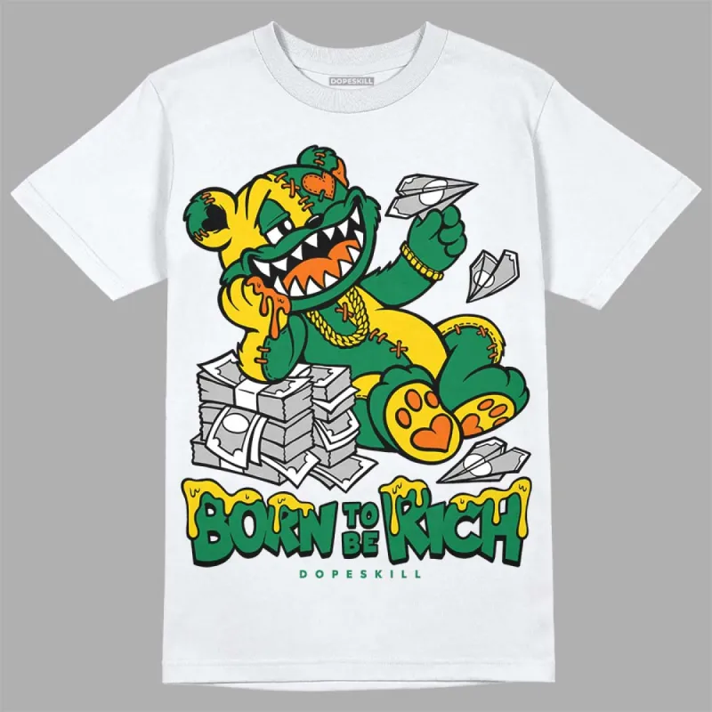 Green Collection DopeSkill T-Shirt Born To Be Rich Graphic sold by DopeSkill