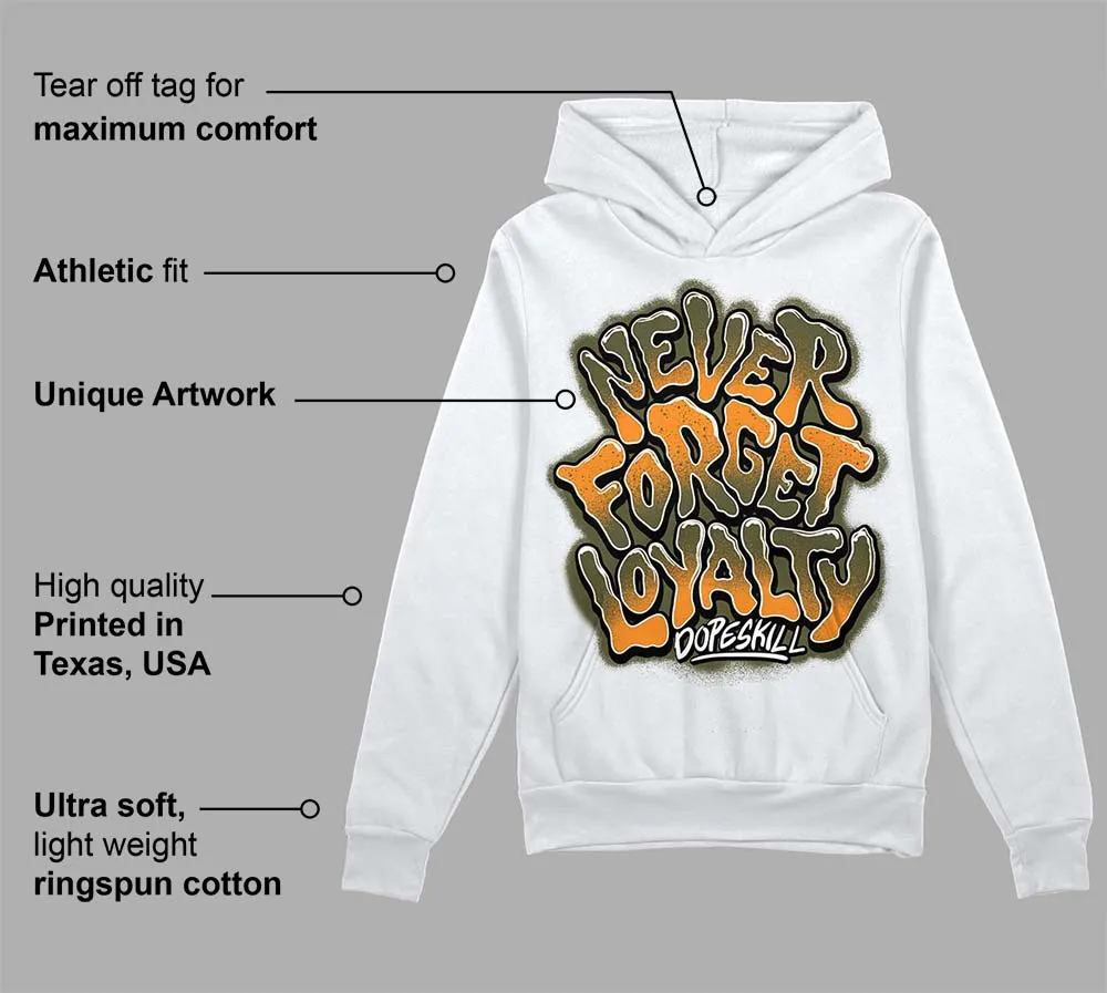 Olive 5s DopeSkill Hoodie Sweatshirt Never Forget Loyalty Graphic sold by DopeSkill product image thumbnail 3