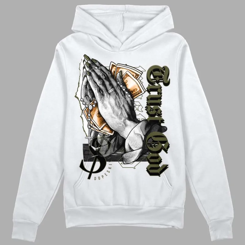 Olive 5s DopeSkill Hoodie Sweatshirt Trust God Graphic sold by DopeSkill