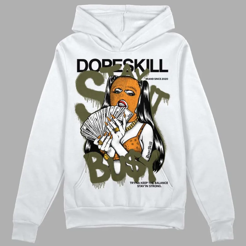 Olive 5s DopeSkill Hoodie Sweatshirt Stay It Busy Graphic sold by DopeSkill