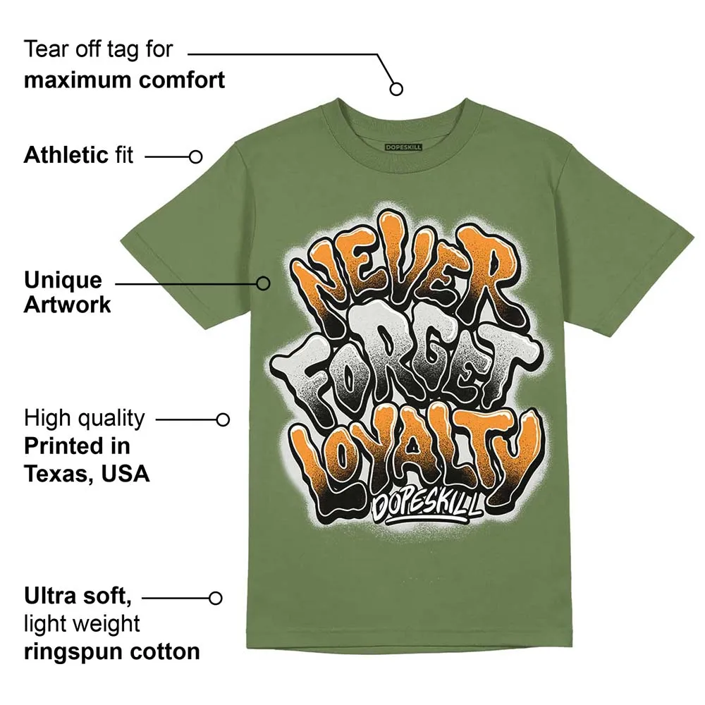 Olive 5s DopeSkill Olive T-shirt Never Forget Loyalty Graphic sold by DopeSkill product image thumbnail 2