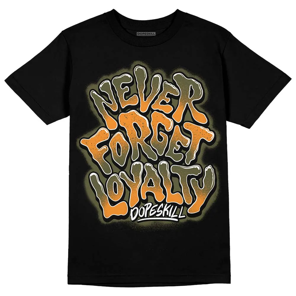 Olive 5s DopeSkill T-Shirt Never Forget Loyalty Graphic sold by DopeSkill product image thumbnail 2