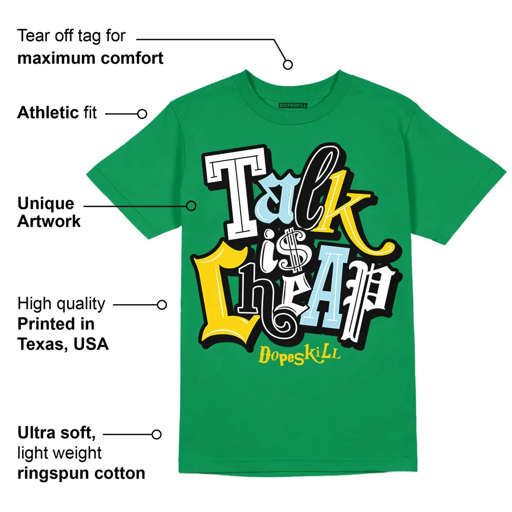 Lucky Green 5s DopeSkill Green T-shirt Talk Is Chip Graphic sold by DopeSkill product image thumbnail 2