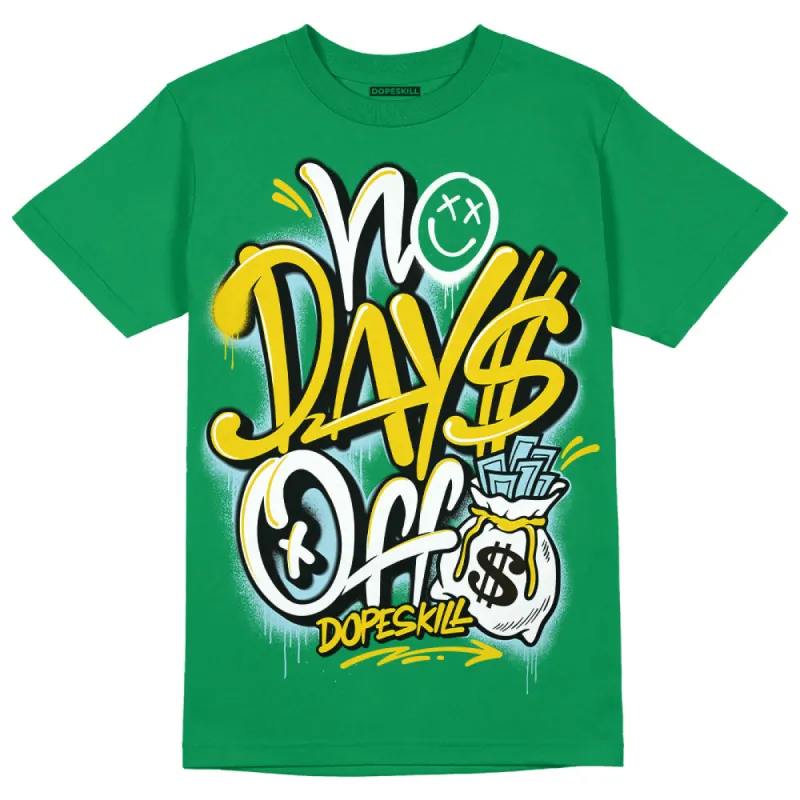 Lucky Green 5s DopeSkill Green T-shirt No Days Off Graphic sold by DopeSkill