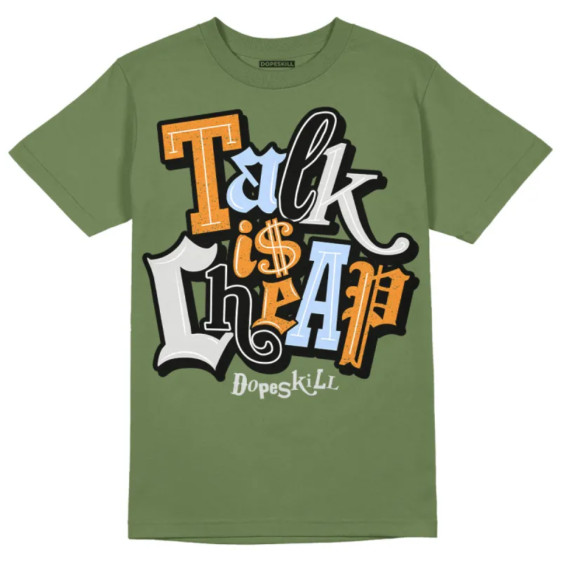 Olive 5s DopeSkill Olive T-shirt Talk Is Chip Graphic sold by DopeSkill