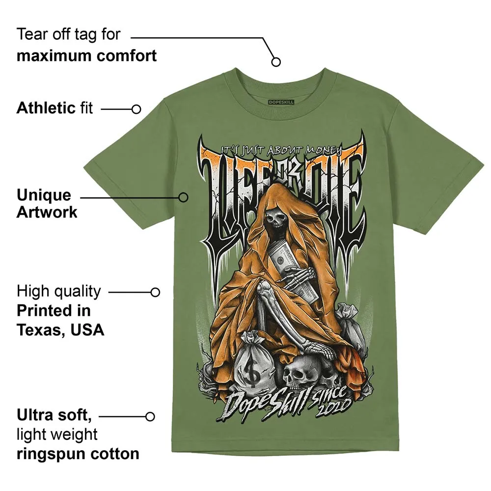 Olive 5s DopeSkill Olive T-shirt Life or Die Graphic sold by DopeSkill product image thumbnail 2