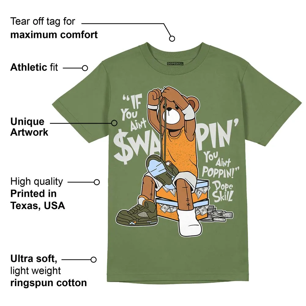 Olive 5s DopeSkill Olive T-shirt If You Aint Graphic sold by DopeSkill product image thumbnail 2