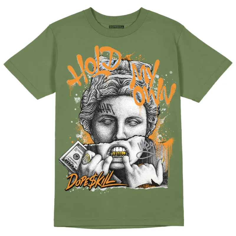 Olive 5s DopeSkill Olive T-shirt Hold My Own Graphic sold by DopeSkill