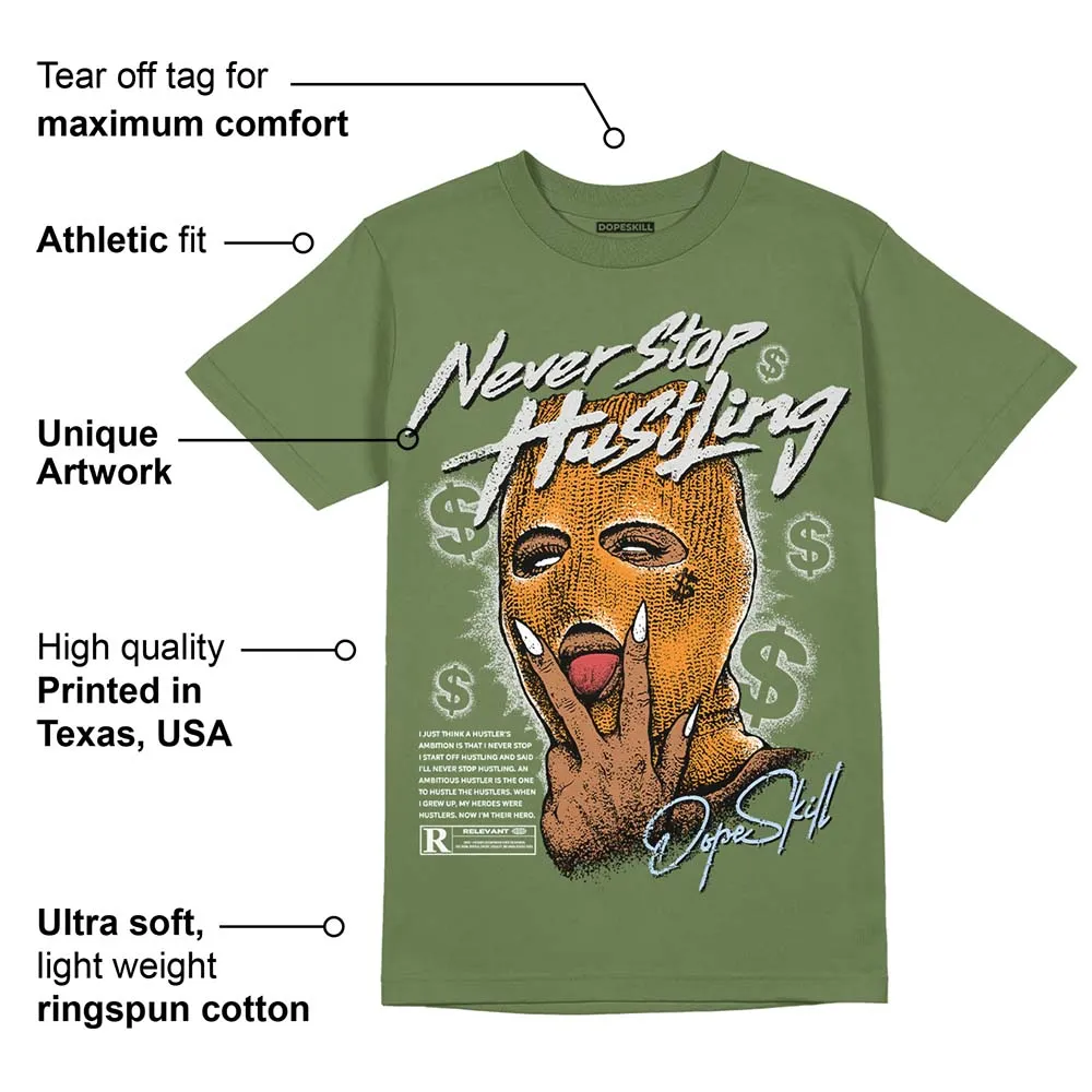 Olive 5s DopeSkill Olive T-shirt Never Stop Hustling Graphic sold by DopeSkill product image thumbnail 2