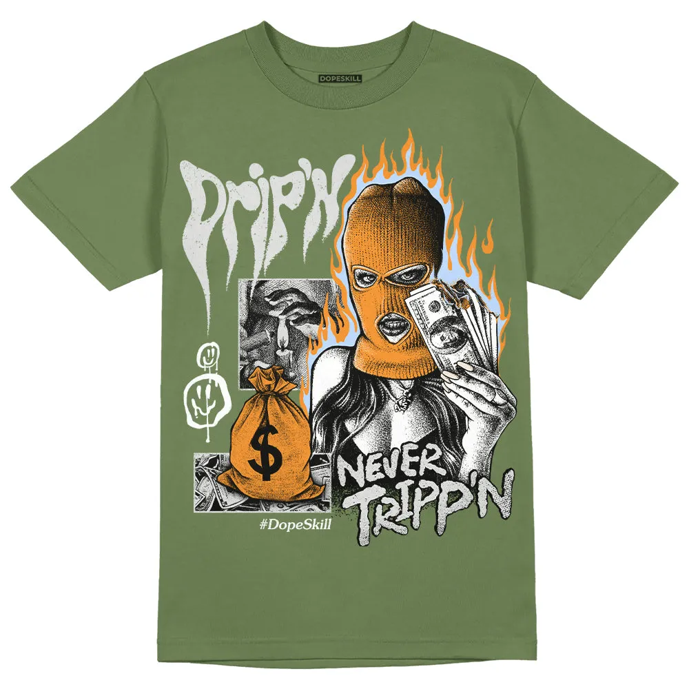 Olive 5s DopeSkill Olive T-shirt Drip'n Never Tripp'n Graphic sold by DopeSkill