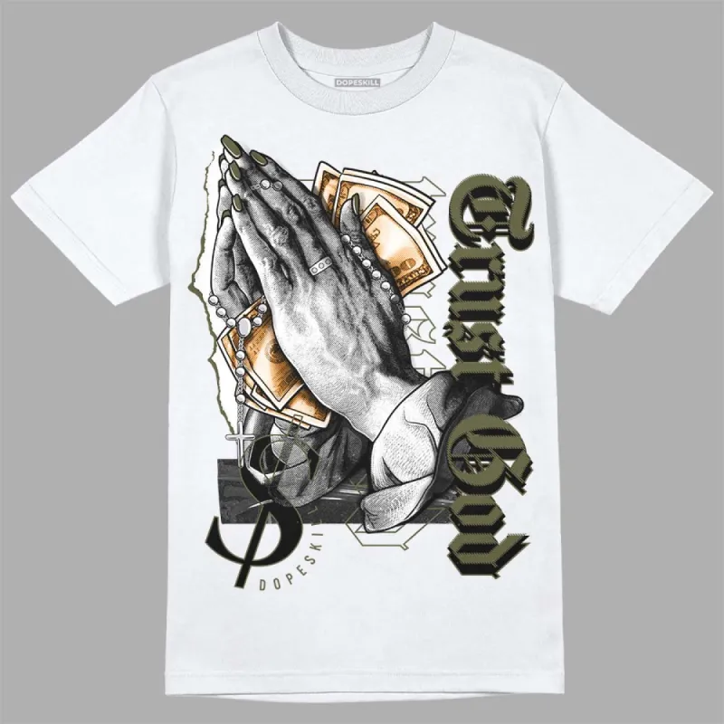 Olive 5s DopeSkill T-Shirt Trust God Graphic sold by DopeSkill