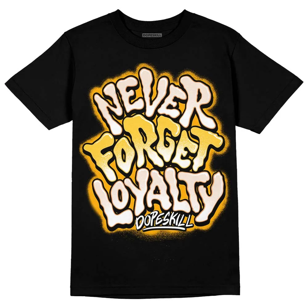 Sail 4s DopeSkill T-Shirt Never Forget Loyalty Graphic sold by DopeSkill