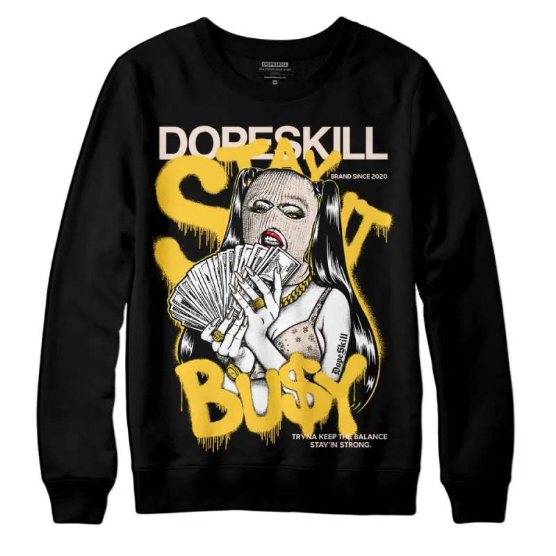 Sail 4s DopeSkill Sweatshirt Stay It Busy Graphic sold by DopeSkill