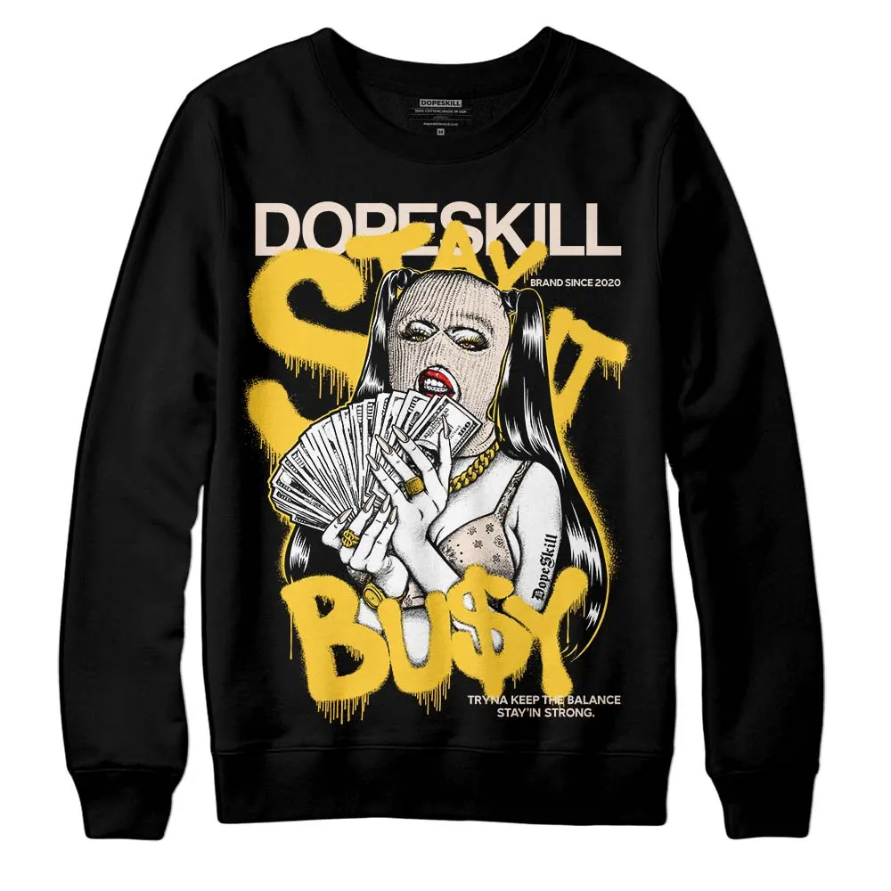 Sail 4s DopeSkill Sweatshirt Stay It Busy Graphic sold by DopeSkill