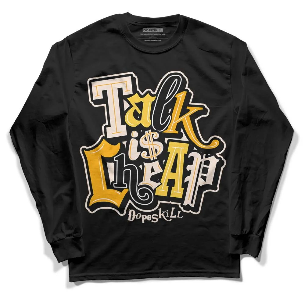 Sail 4s DopeSkill Long Sleeve T-Shirt Talk Is Chip Graphic sold by DopeSkill
