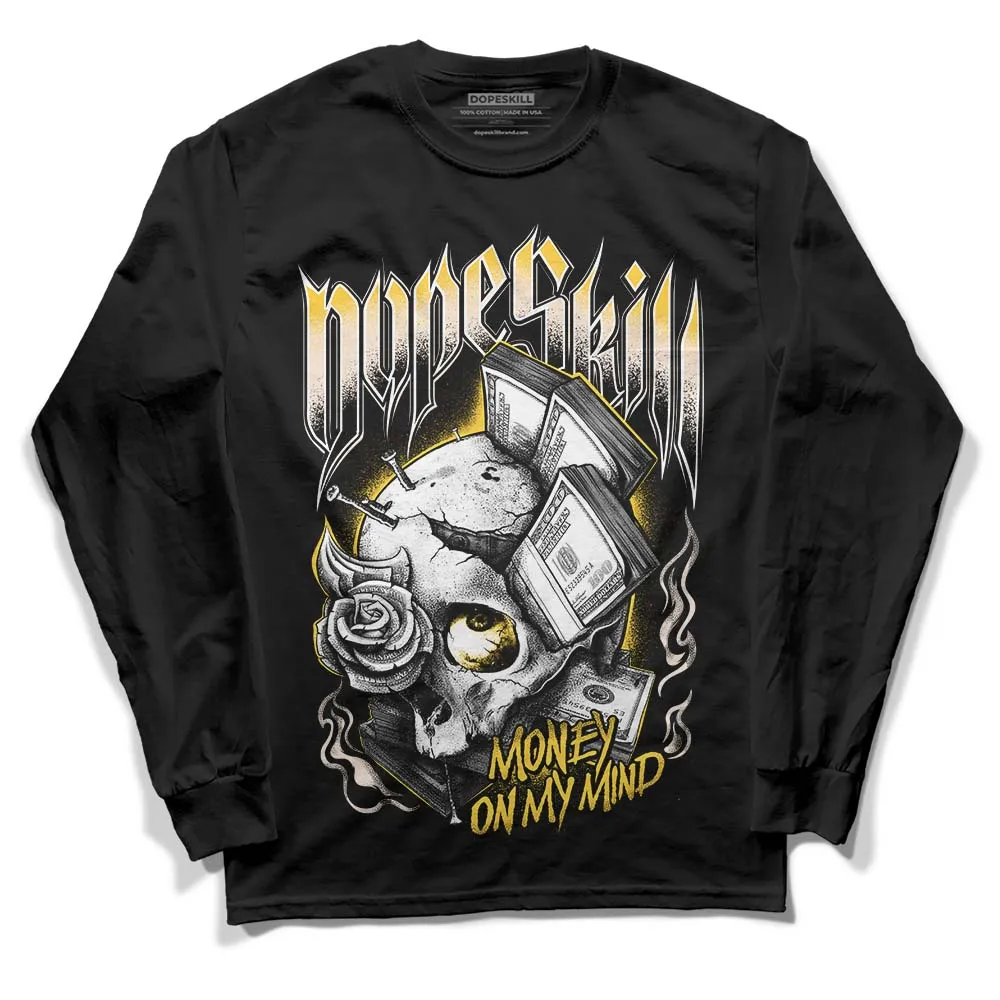 Sail 4s DopeSkill Long Sleeve T-Shirt Money On My Mind Graphic sold by DopeSkill