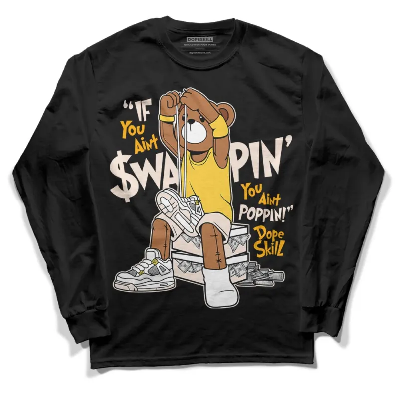 Sail 4s DopeSkill Long Sleeve T-Shirt If You Aint Graphic sold by DopeSkill