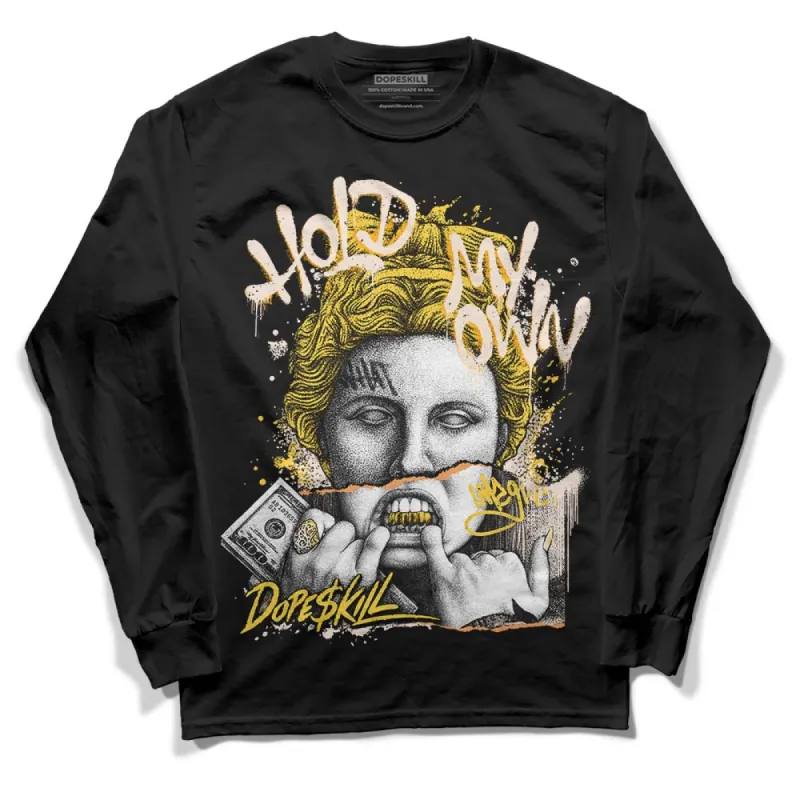 Sail 4s DopeSkill Long Sleeve T-Shirt Hold My Own Graphic sold by DopeSkill