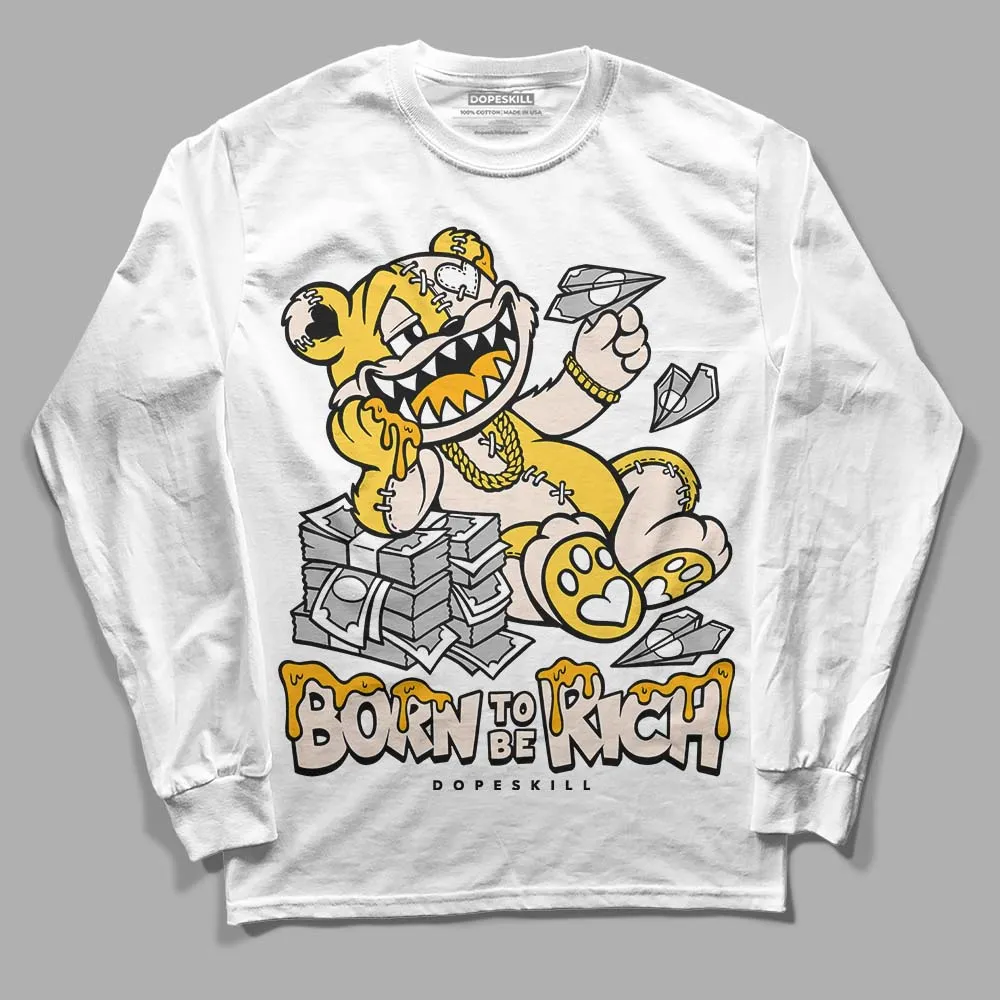 Sail 4s DopeSkill Long Sleeve T-Shirt Born To Be Rich Graphic sold by DopeSkill product image thumbnail 2