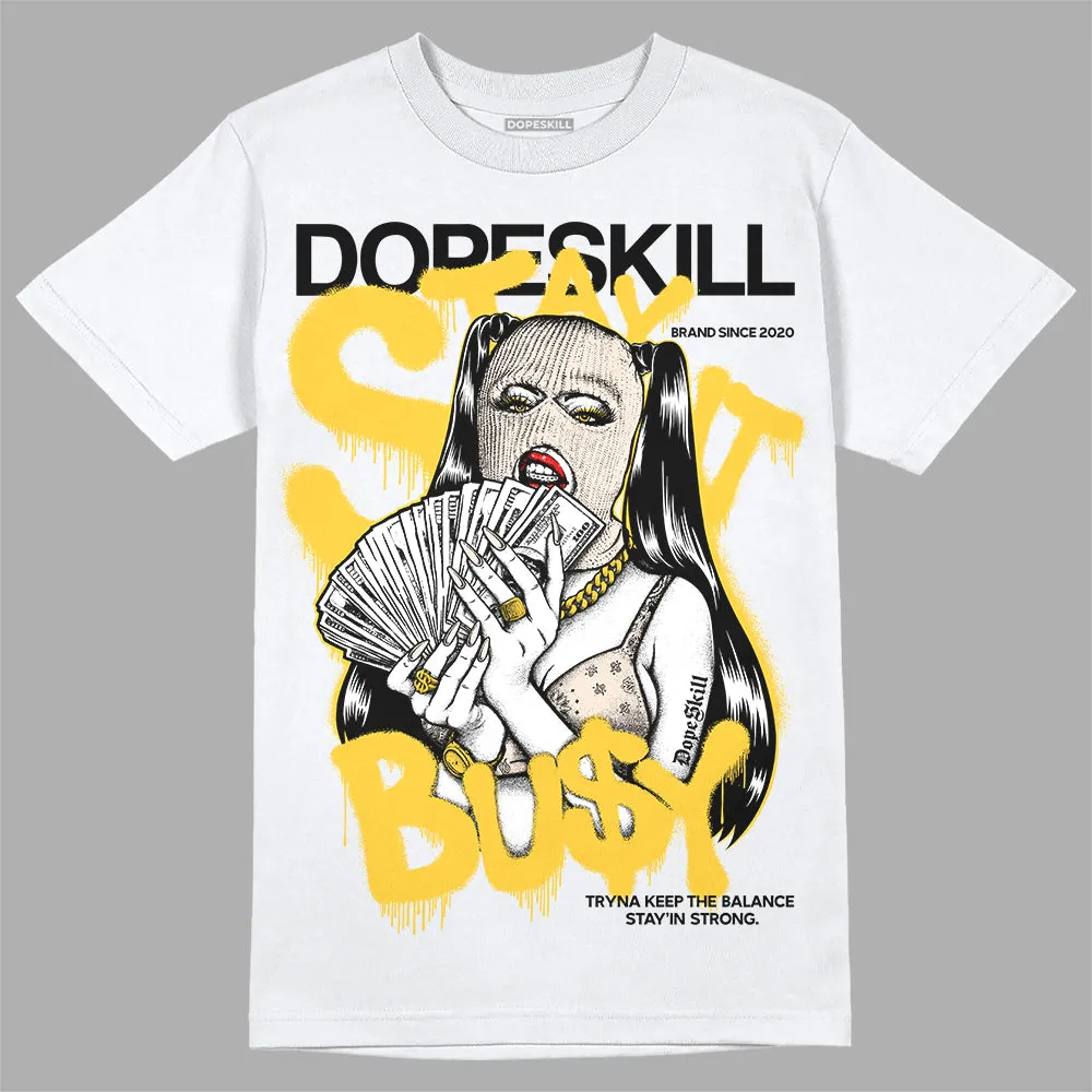 Sail 4s DopeSkill T-Shirt Stay It Busy Graphic sold by DopeSkill product image thumbnail 2