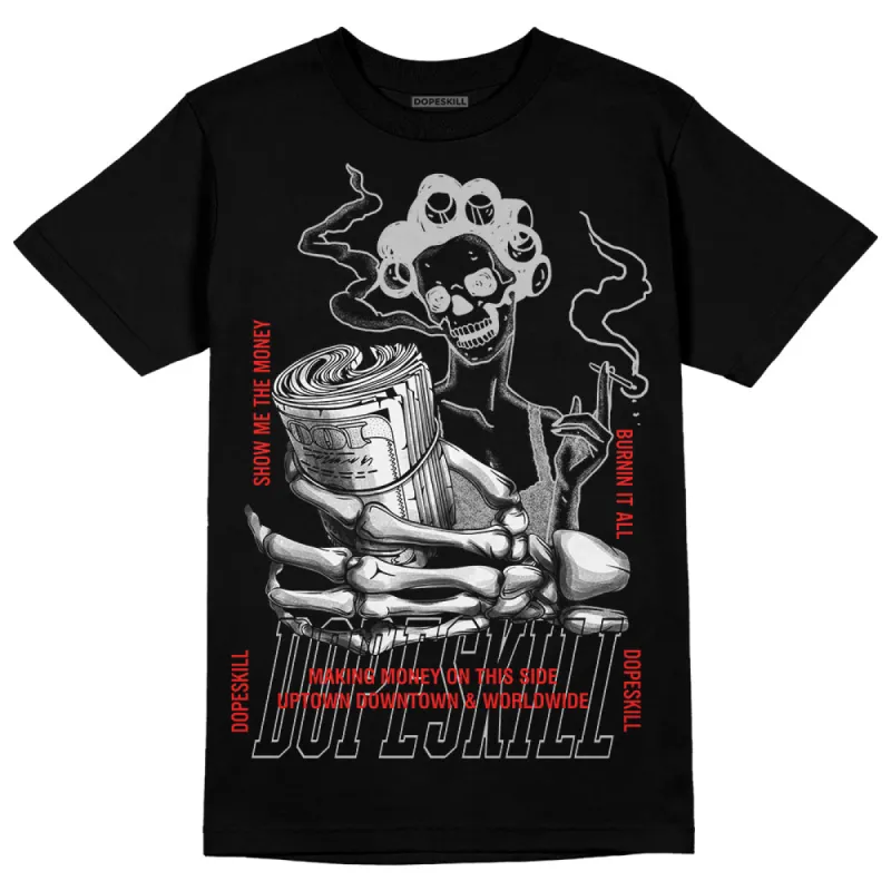 AJ Spizike Bred DopeSkill T-Shirt Show Me The Money Graphic sold by DopeSkill