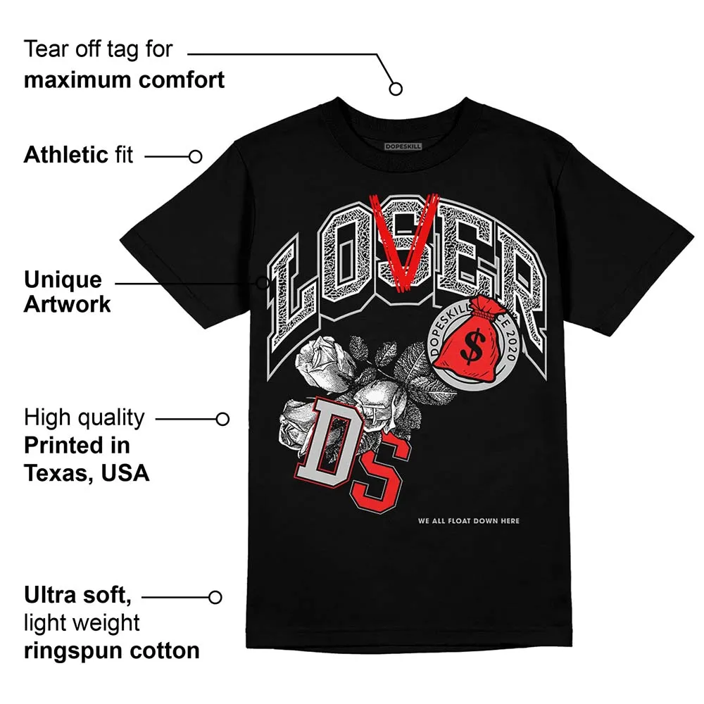 AJ Spizike Bred DopeSkill T-Shirt Loser Lover Graphic sold by DopeSkill product image thumbnail 3