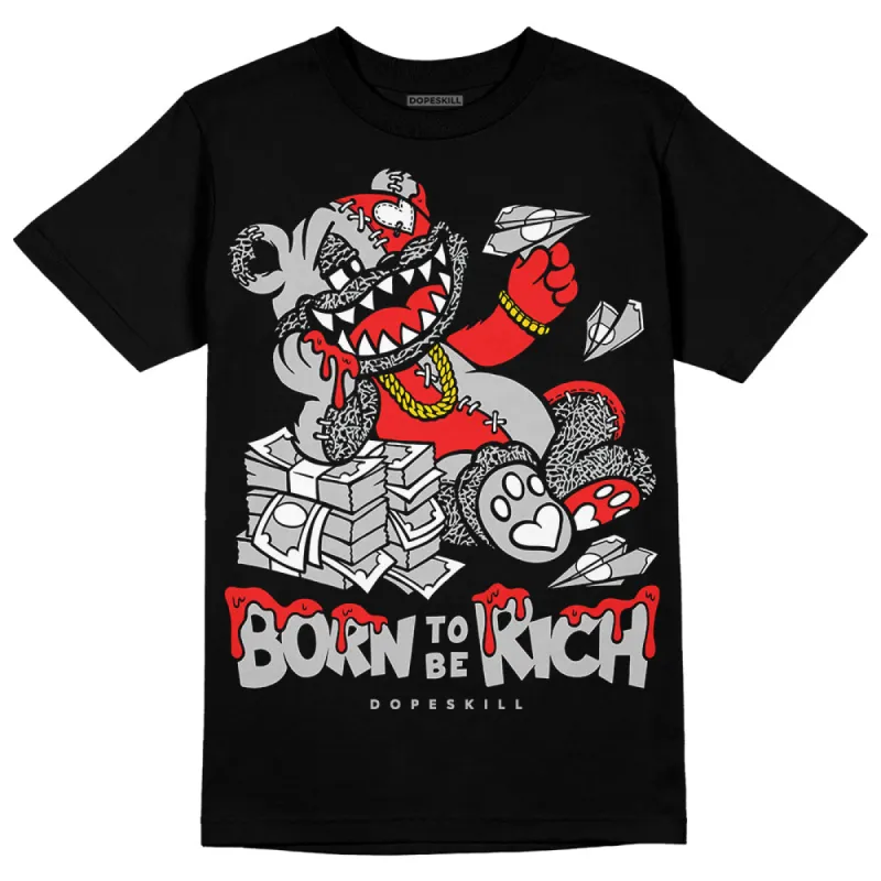 AJ Spizike Bred DopeSkill T-Shirt Born To Be Rich Graphic sold by DopeSkill