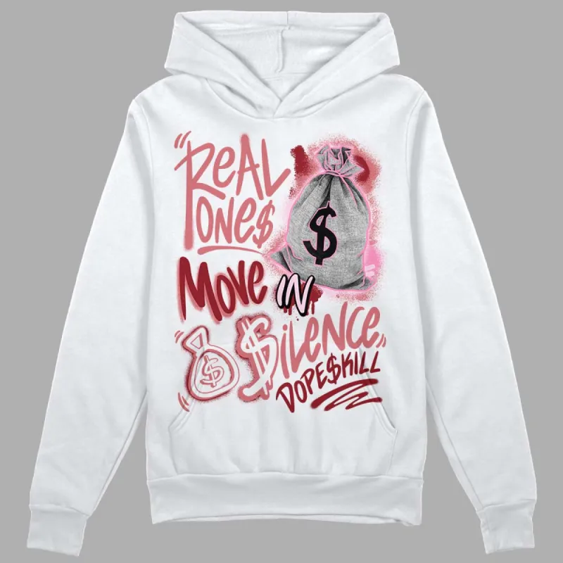 Valentine's Day Collection DopeSkill Hoodie Sweatshirt Real Ones Move In Silence Graphic sold by DopeSkill