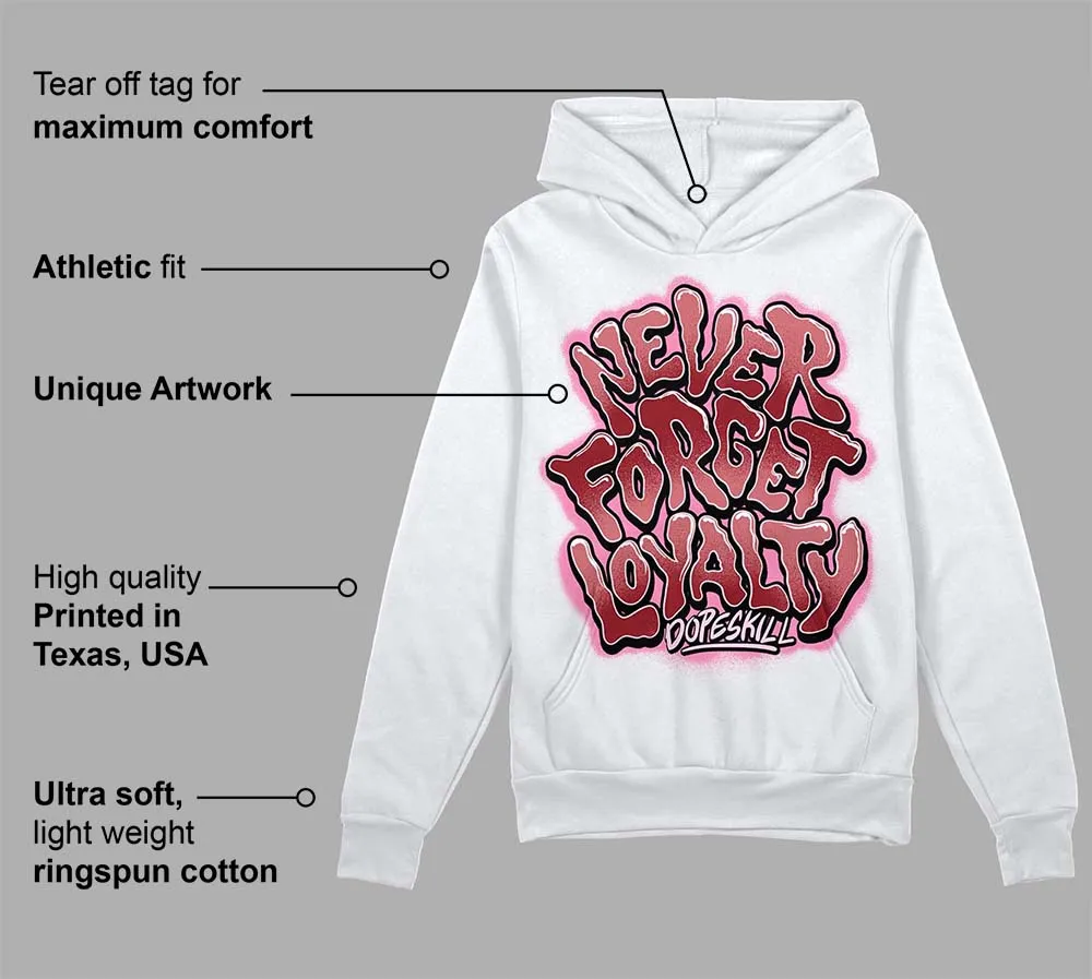 Valentine's Day Collection DopeSkill Hoodie Sweatshirt Never Forget Loyalty Graphic sold by DopeSkill product image thumbnail 3