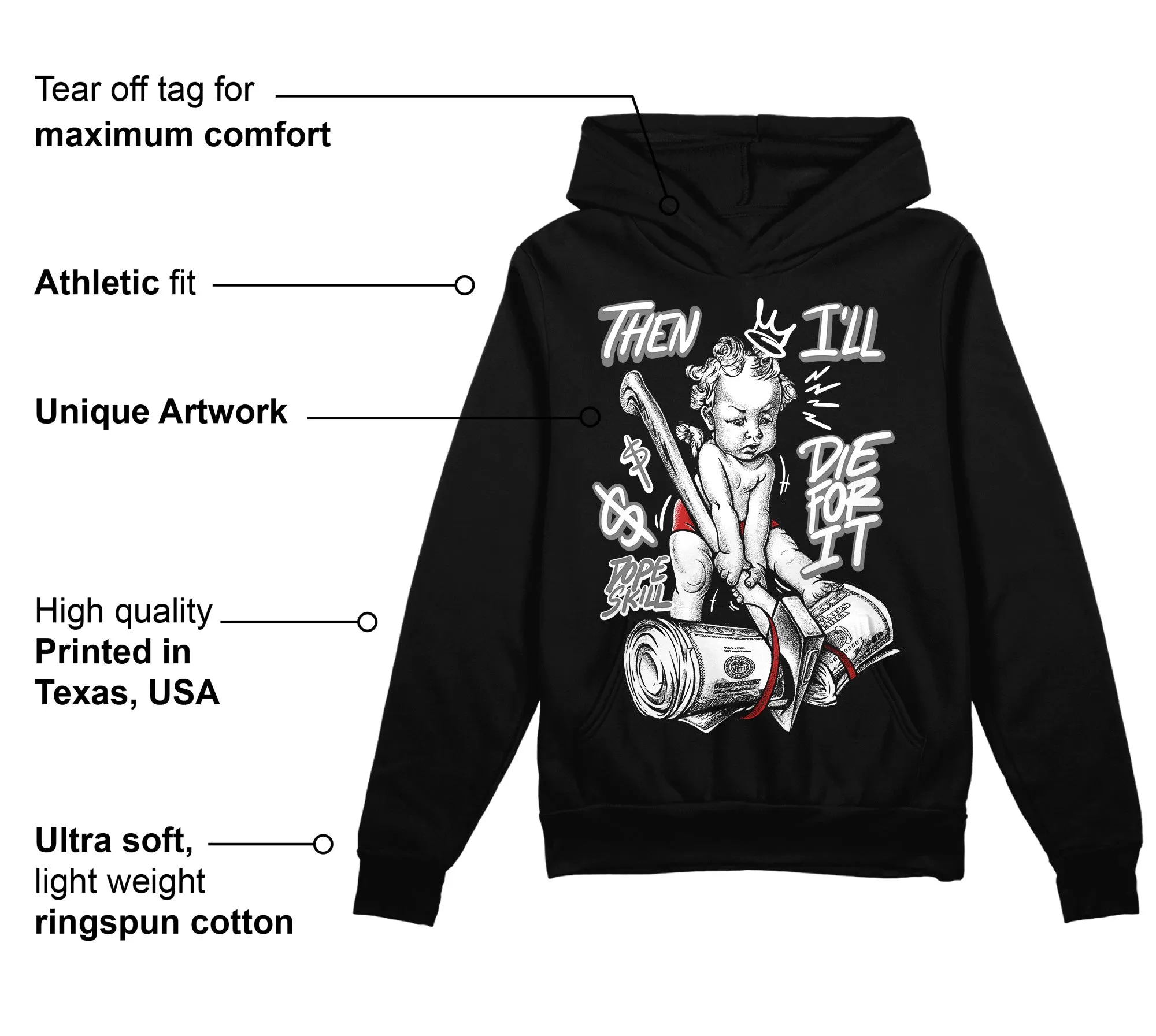 "Black/White" 1s DopeSkill Hoodie Sweatshirt Then I'll Die For It Graphic sold by DopeSkill product image thumbnail 3