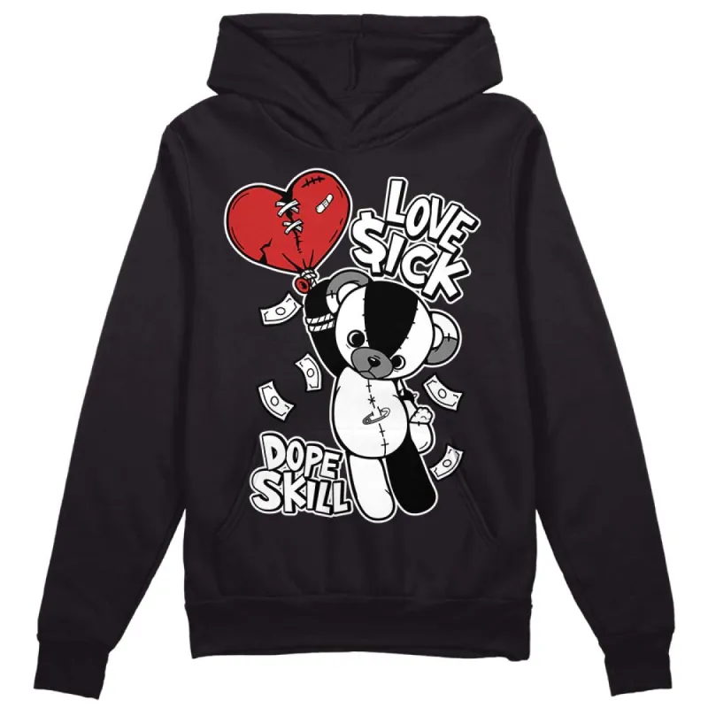 "Black/White" 1s DopeSkill Hoodie Sweatshirt Love Sick Graphic sold by DopeSkill