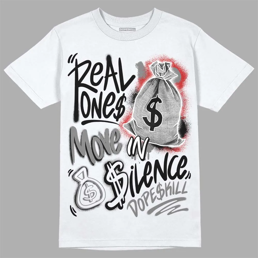 "Black/White" 1s DopeSkill T-Shirt Real Ones Move In Silence Graphic sold by DopeSkill product image thumbnail 2