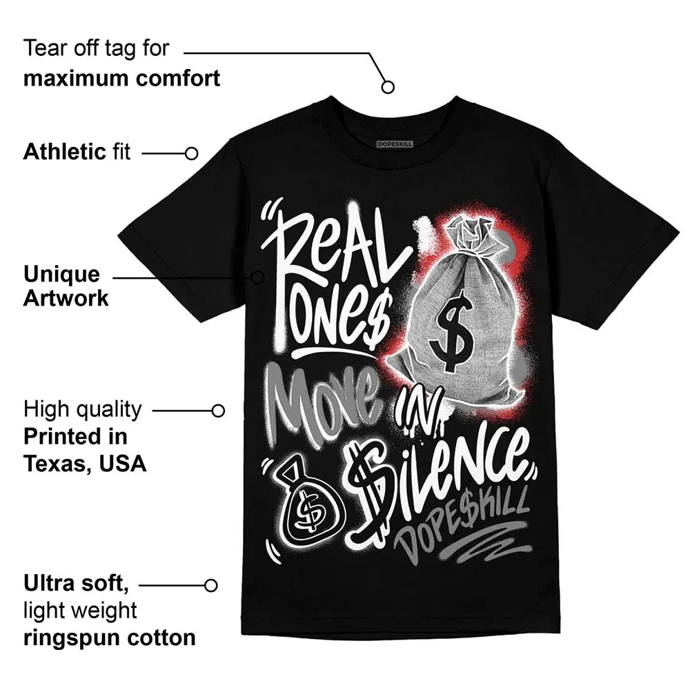"Black/White" 1s DopeSkill T-Shirt Real Ones Move In Silence Graphic sold by DopeSkill product image thumbnail 3